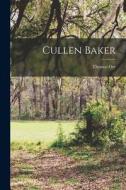 Cullen Baker di Thomas Orr edito da LEGARE STREET PR