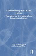 Cyberbullying And Online Harms edito da Taylor & Francis Ltd