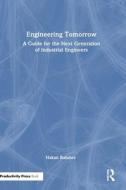 Engineering Tomorrow di Hakan Butuner edito da Taylor & Francis