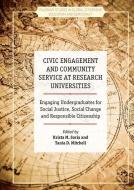 Civic Engagement and Community Service at Research Universities edito da Palgrave Macmillan UK