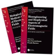 Handbook of Biological Effects of Electromagnetic Fields, Fourth Edition - Two Volume Set edito da Taylor & Francis Ltd