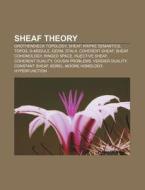 Sheaf theory di Books Llc edito da Books LLC, Reference Series