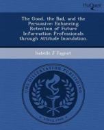 This Is Not Available 057945 di Isabelle J. Fagnot edito da Proquest, Umi Dissertation Publishing