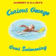 Curious George Goes Swimming di H. A. Rey edito da HOUGHTON MIFFLIN