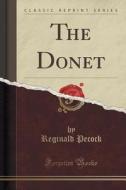 The Donet (classic Reprint) di Reginald Pecock edito da Forgotten Books