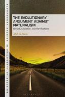 The Evolutionary Argument Against Naturalism di Dr Jim Slagle edito da Bloomsbury Publishing PLC