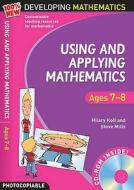 Using And Applying Mathematics: Ages 7-8 di Hilary Koll, Steve Mills edito da Bloomsbury Publishing Plc