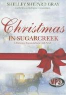 Christmas in Sugarcreek di Shelley Shepard Gray edito da Blackstone Audiobooks