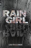 Rain Girl di Gabi Kreslehner edito da Amazon Publishing