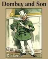 Dombey and Son di Charles Dickens edito da Bottom of the Hill Publishing
