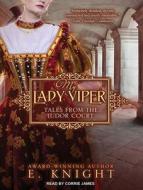 My Lady Viper di E. Knight, Eliza Knight edito da Tantor Audio