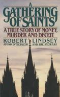 Gathering of Saints di Robert Lindsey edito da Simon & Schuster