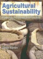 Agricultural Sustainability di Saroja Raman edito da Taylor & Francis Ltd