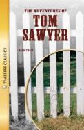 The Adventures of Tom Sawyer [With Paperback Book] di Mark Twain edito da Saddleback Educational Publishing, Inc.