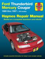 Ford Thunderbird & Mercury Cougar (1989-1997) Haynes Repair Manual (USA) di Ken Freund, J. H. Haynes edito da Haynes
