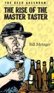 The Beer Queendom di Bill Metzger edito da Silver Leaf Books