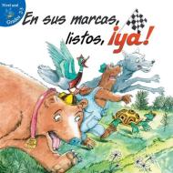 En Sus Marcas, Listos, ¡ya!: Ready, Set, Race! di Kyla Steinkraus edito da LITTLE BIRDIE BOOKS