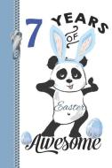 Seven Years of Easter Awesome: Festive Panda Sketchbook Writing Journal Combo Book di Writing Addict edito da INDEPENDENTLY PUBLISHED