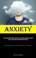 Anxiety di Ernesto Torralba edito da Micheal kannedy