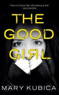 The Good Girl di Mary Kubica edito da HarperCollins Publishers