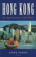 Hong Kong di Steve Tsang edito da I.B. Tauris & Co. Ltd.