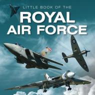Little Book of RAF di Jon Stroud edito da G2 Entertainment Ltd