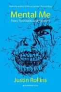 Mental Me di Justin Rollins edito da Waterside Press