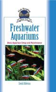 Freshwater Aquariums: The Global Battle Over God, Truth, and Power di David Alderton edito da COMPANIONHOUSE BOOKS