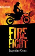 Fire Fight di Jacqueline Guest edito da 7TH GENERATION