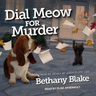 Dial Meow for Murder di Bethany Blake edito da Tantor Audio