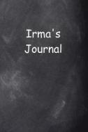 Irma Personalized Name Journal Custom Name Gift Idea Irma: (notebook, Diary, Blank Book) di Distinctive Journals edito da Createspace Independent Publishing Platform