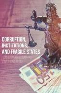 Corruption, Institutions, and Fragile States di Hanna Samir Kassab, Jonathan D. Rosen edito da Springer-Verlag GmbH