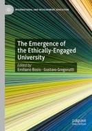 The Emergence of the Ethically-Engaged University edito da Springer International Publishing