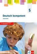 Deutsch kompetent 5. Arbeitsheft Klasse 5. Ausgabe Nordrhein-Westfalen Gymnasium edito da Klett Ernst /Schulbuch