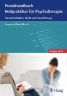 Praxishandbuch Heilpraktiker für Psychotherapie di Susanne Juliana Bosch edito da Thieme Georg Verlag