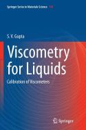 Viscometry for Liquids di S. V. Gupta edito da Springer International Publishing