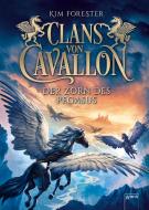 Clans von Cavallon (1). Der Zorn des Pegasus di Kim Forester edito da Arena Verlag GmbH