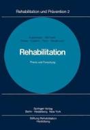 Rehabilitation Praxis und Forschung di W. Augsburger, W. Herrmann, F. Knapp, H. -J. Küppers, H. P. Tews, E. Wiedemann edito da Springer Berlin Heidelberg