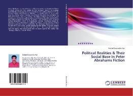 Political Realities & Their Social Base in Peter Abrahams Fiction di Kedari Narasimha Rao edito da LAP Lambert Academic Publishing