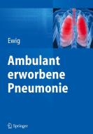 Ambulant Erworbene Pneumonie edito da Springer Berlin Heidelberg