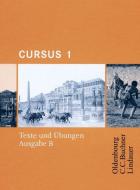 Cursus B 1. Texte und Übungen edito da Oldenbourg Schulbuchverl.