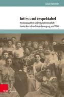 Intim und respektabel di Elisa Heinrich edito da V & R Unipress GmbH