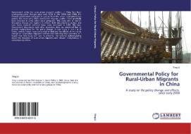 Governmental Policy for   Rural-Urban Migrants   in China di Ying Li edito da LAP Lambert Academic Publishing