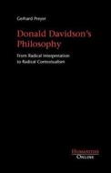 Donald Davidson's Philosophy di Gerhard Preyer edito da Humanities Online