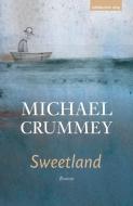 Sweetland di Michael Crummey edito da Mitteldeutscher Verlag