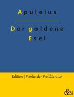 Der goldene Esel di Apuleius edito da Gröls Verlag