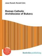 Roman Catholic Archdiocese Of Bukavu edito da Book On Demand Ltd.