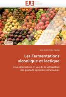 Les Fermentations alcoolique et lactique di Jean Justin Essia Ngang edito da Editions universitaires europeennes EUE