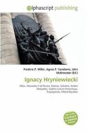 Ignacy Hryniewiecki edito da Betascript Publishing