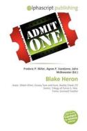 Blake Heron edito da Alphascript Publishing